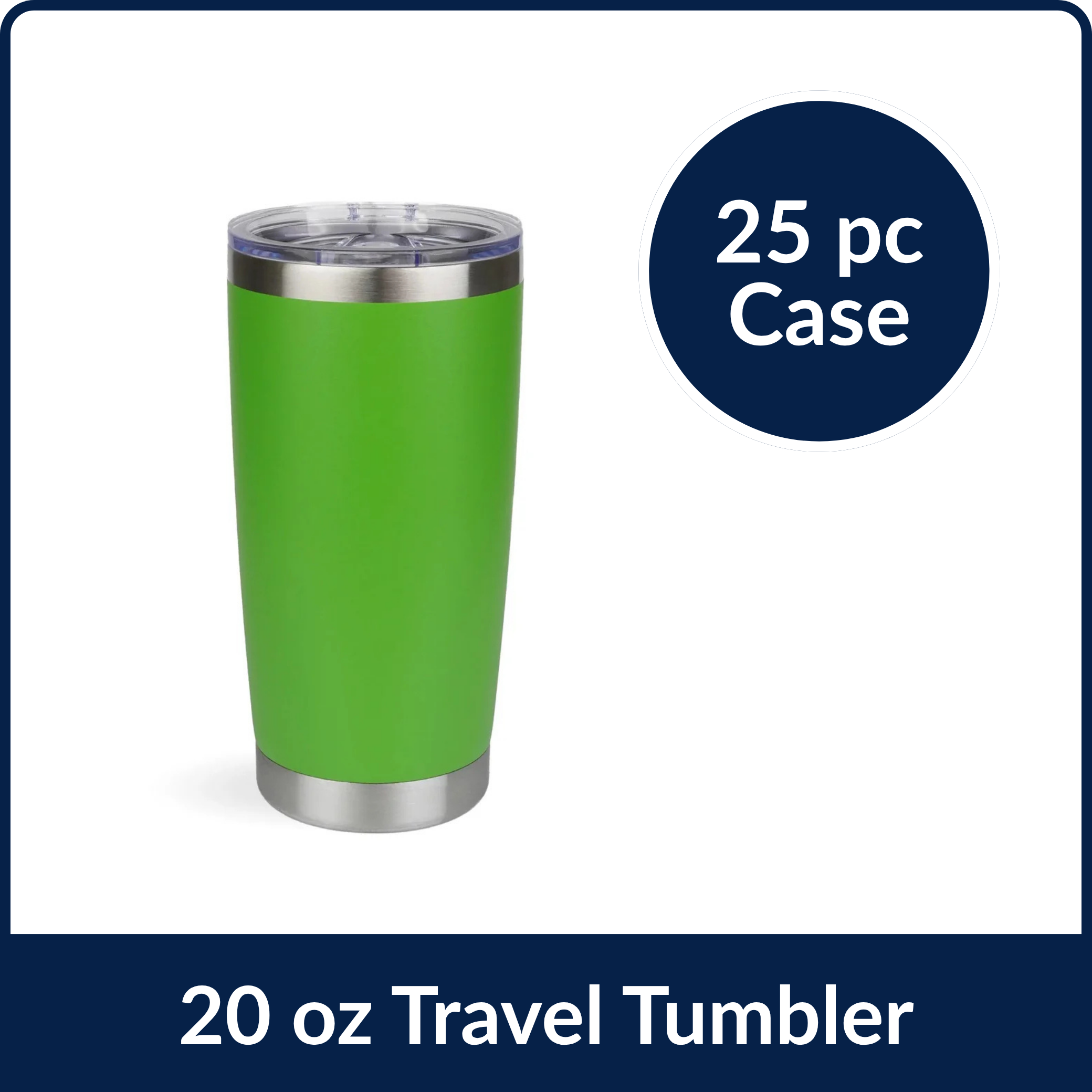 20 oz Travel Tumbler - Green (25 Piece CASE)