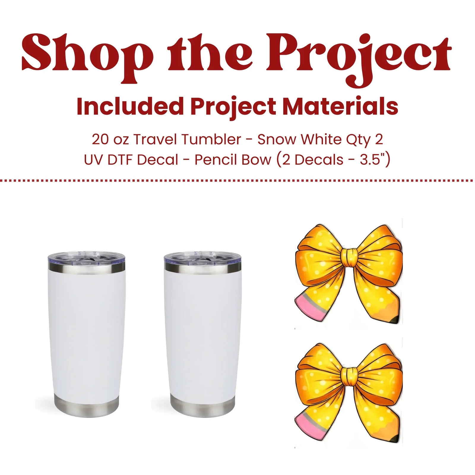 Image of UV DTF Pencil Bow Tumbler Kit (Makes 2) sold at Master Maker Crafts. Wholesale prices and fast shipping.
