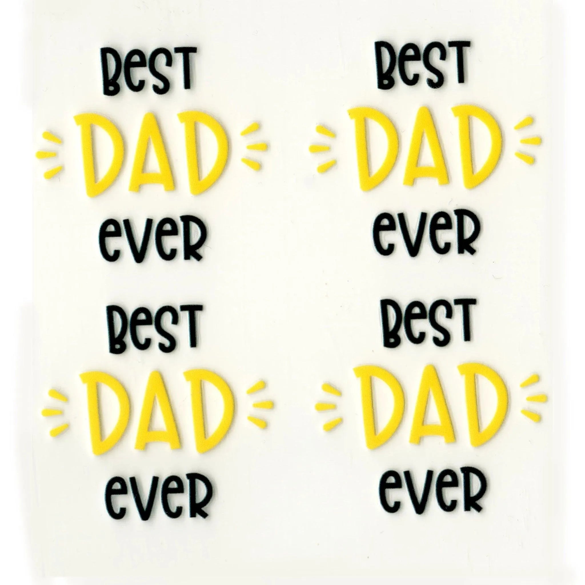 UV DTF Decal - Best Dad Ever (4 Decals) - DIY Craft Warehouse DIY Craft Warehouse