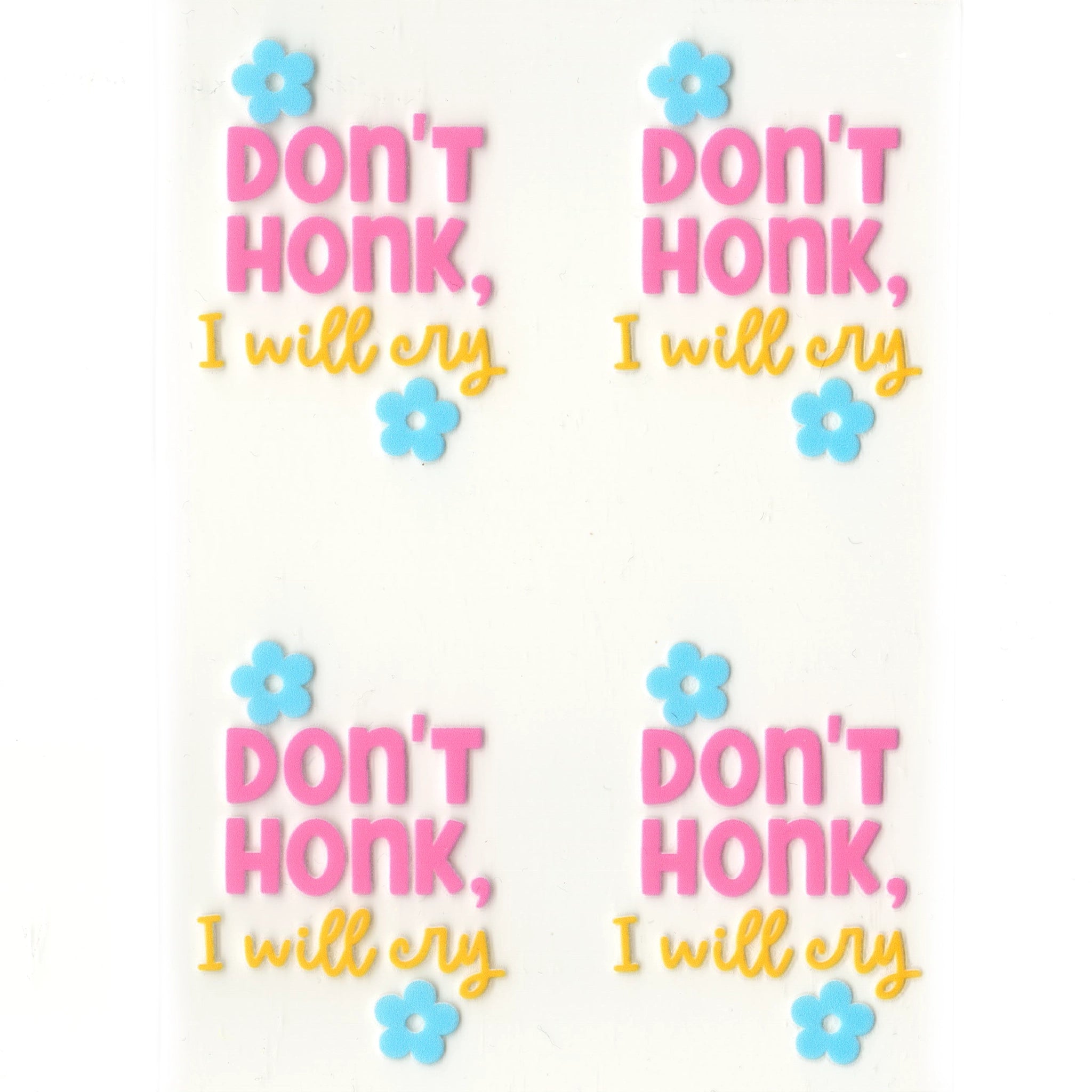 UV DTF Decal - Don't Honk (4 Decals) - DIY Craft Warehouse DIY Craft Warehouse