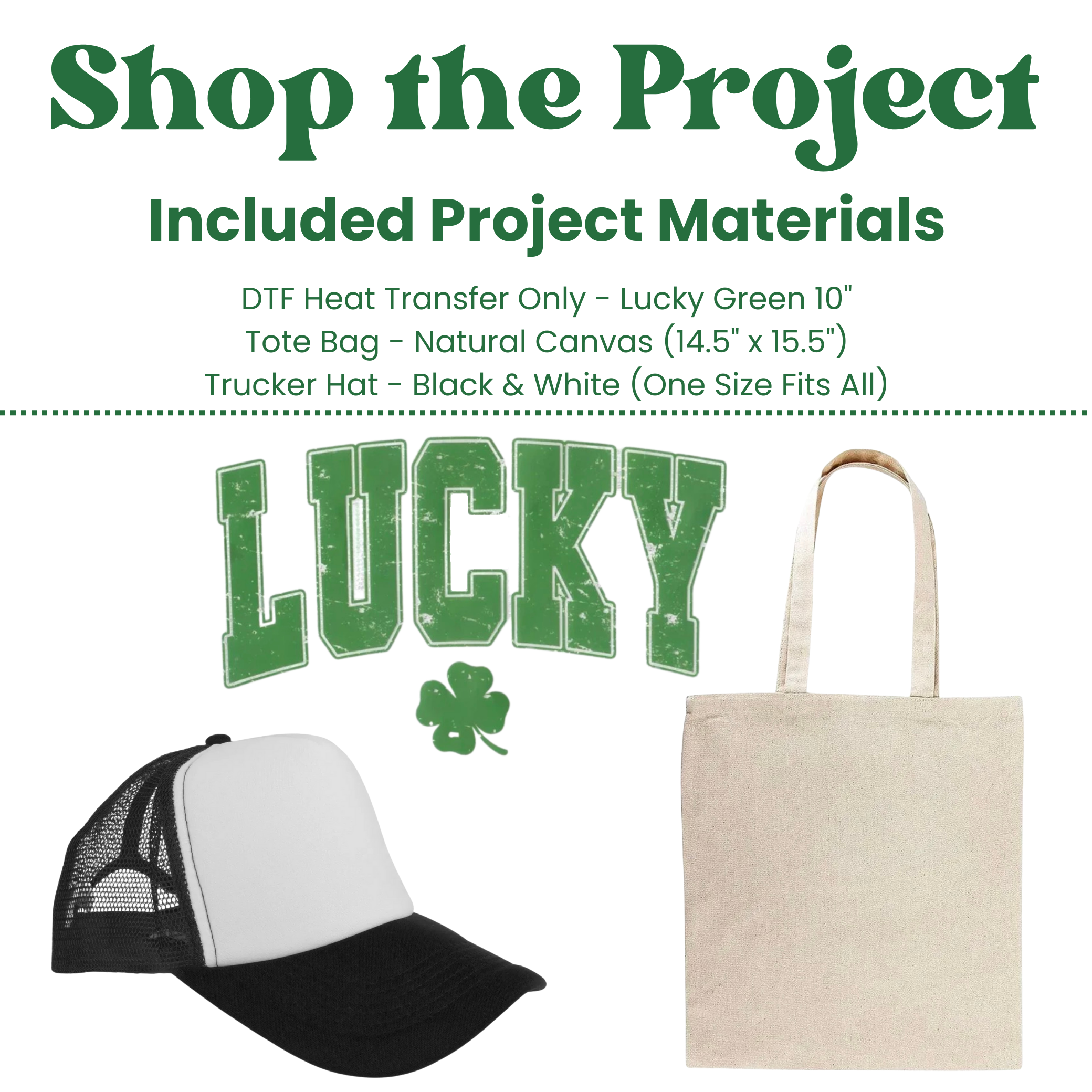 Promotional graphic for 'Shop the Project' with a trucker hat, tote bag, and text about included project materials.