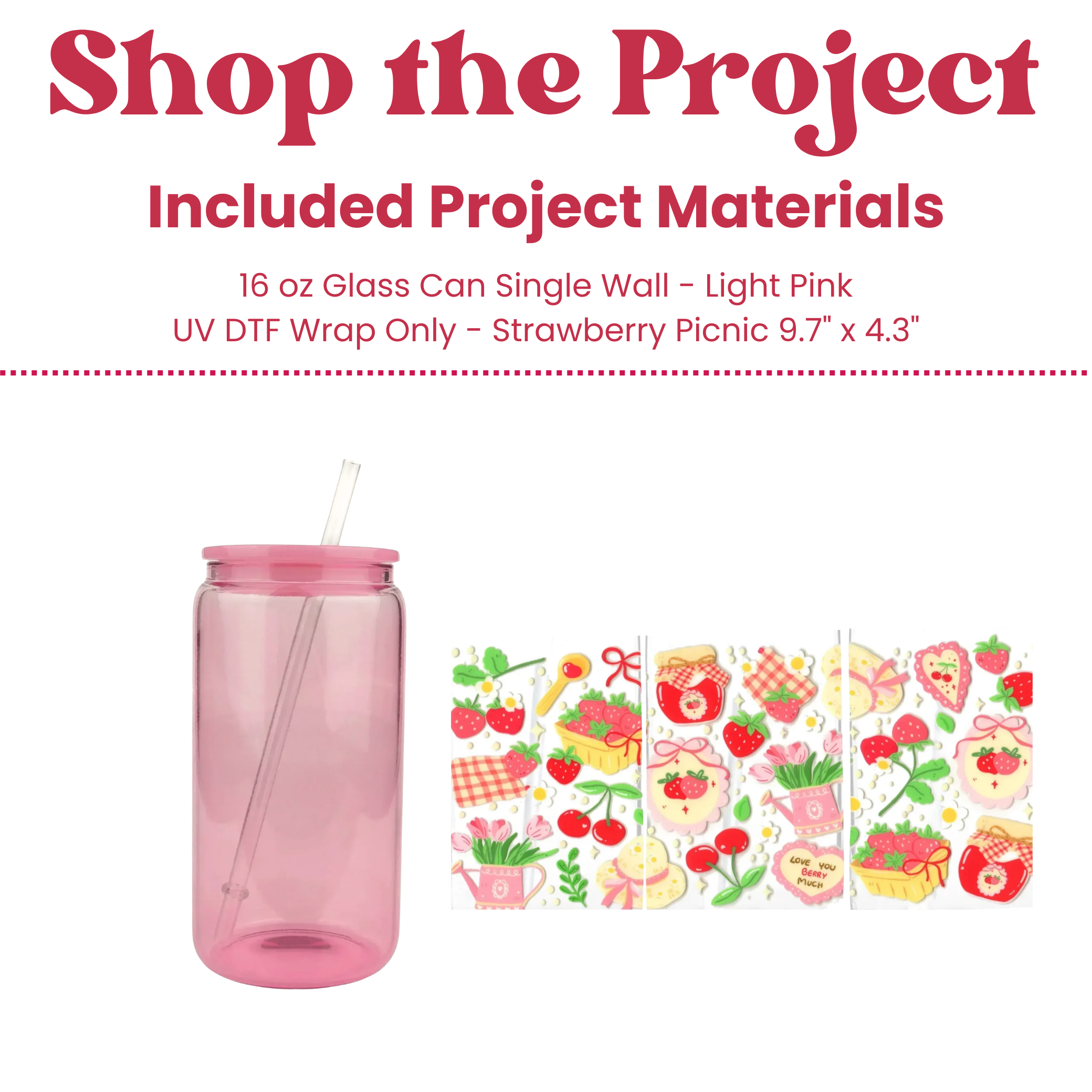 Image of Strawberry Picnic Glass Can Cup Kit (Makes 1) sold at Master Maker Crafts. Wholesale prices and fast shipping.