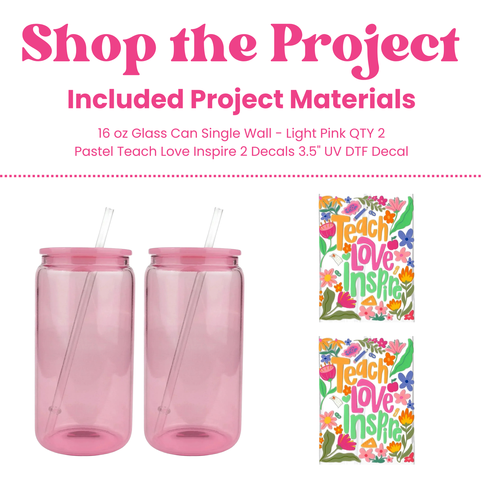 Pastel Teach Love Inspire Glass Can Kit (Makes 2)