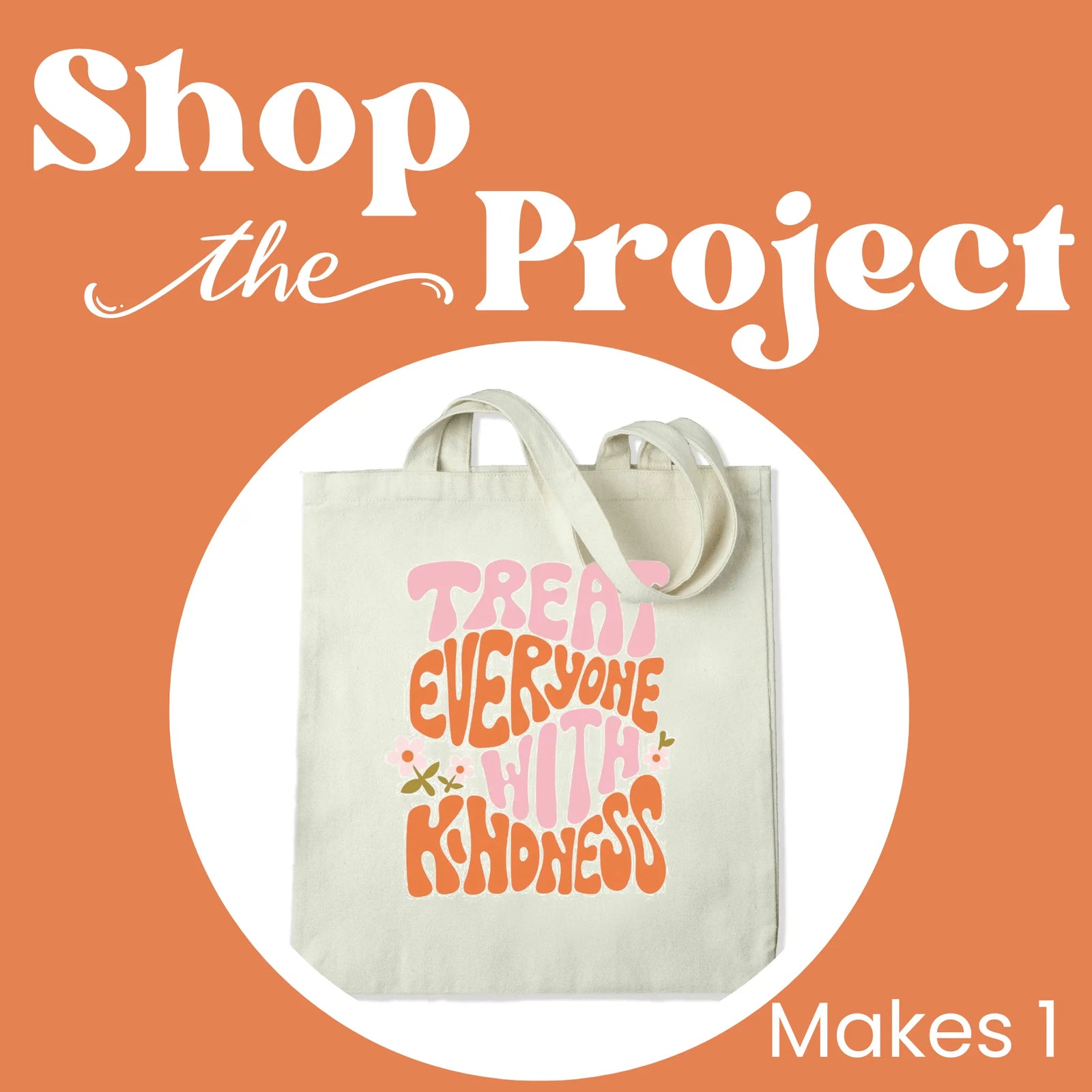 Project - Kindness Tote Bag with DTF - DIY Craft Warehouse
