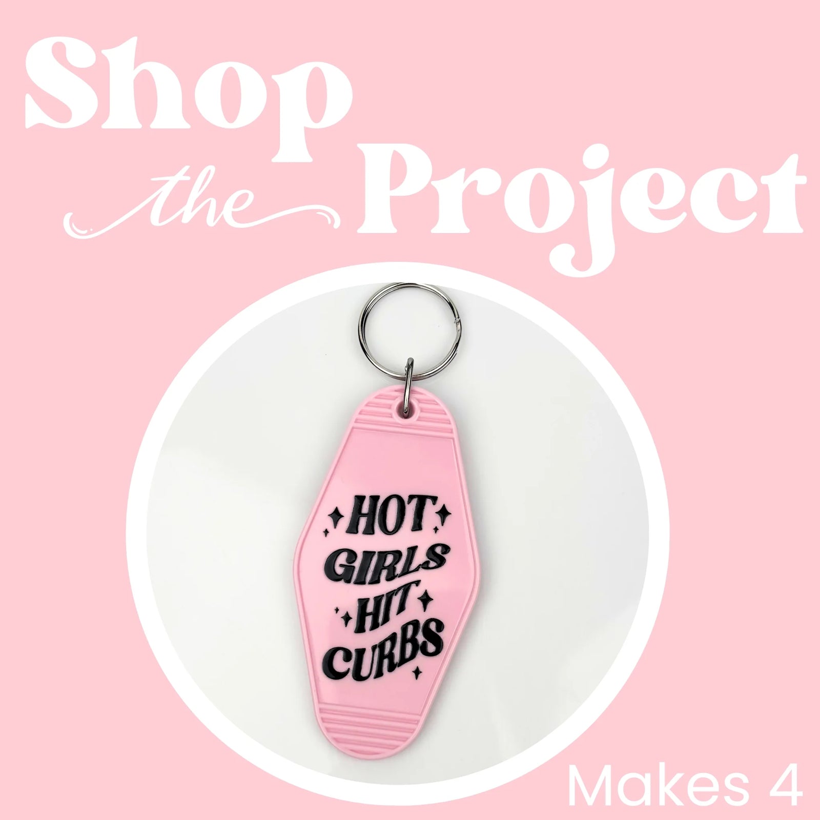 Project - Hot Girls Hit Curbs Retro Motel Keychain | Master Maker Crafts - Wholesale Craft Supplies - Fast Shipping from Ohio