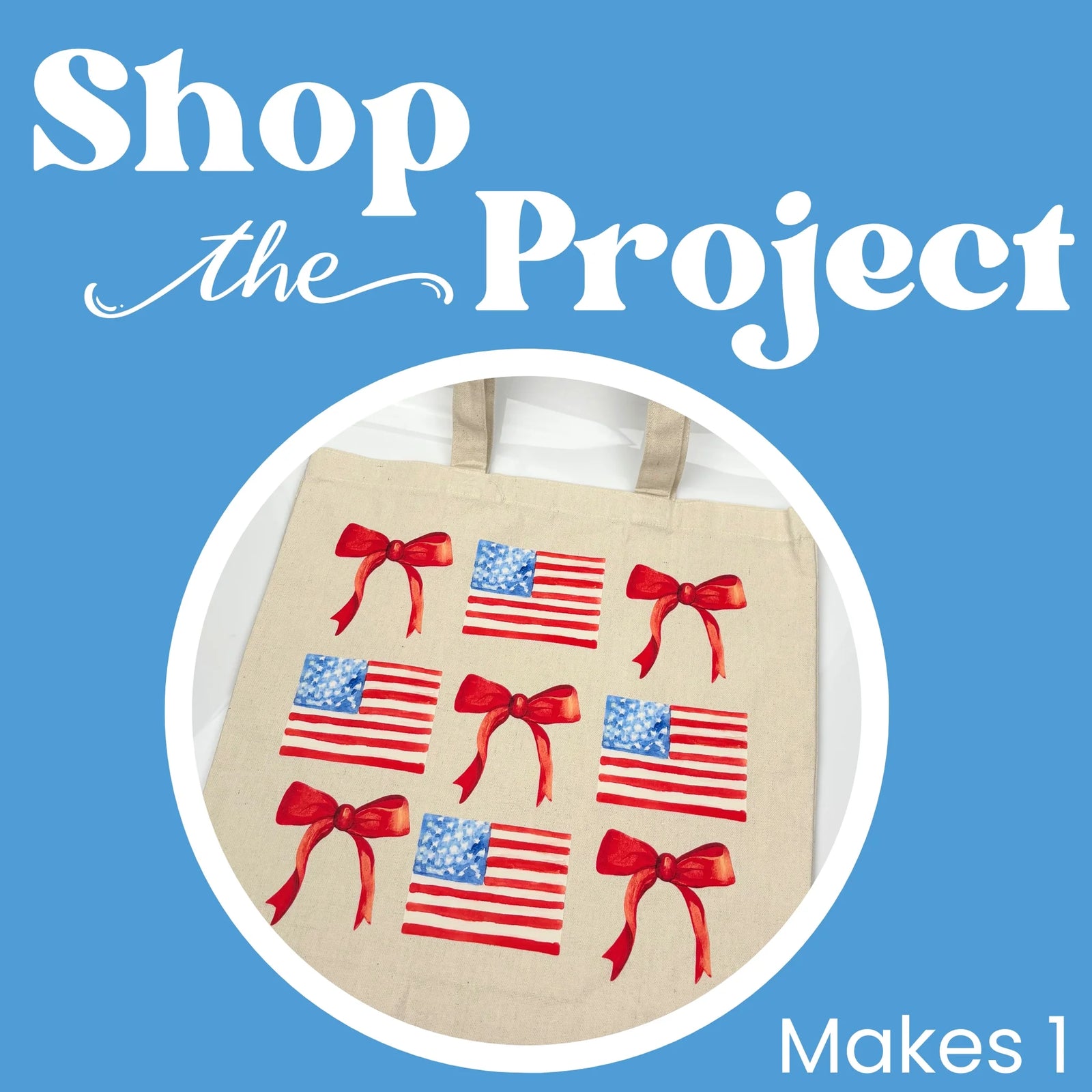 Project - American Flag & Bow Tote Bag | Master Maker Crafts - Wholesale Craft Supplies - Fast Shipping from Ohio