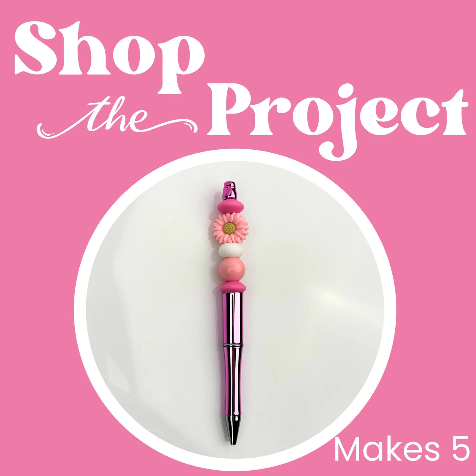 Project - Pink Sunflower Beaded Metallic Pen - DIY Craft Warehouse