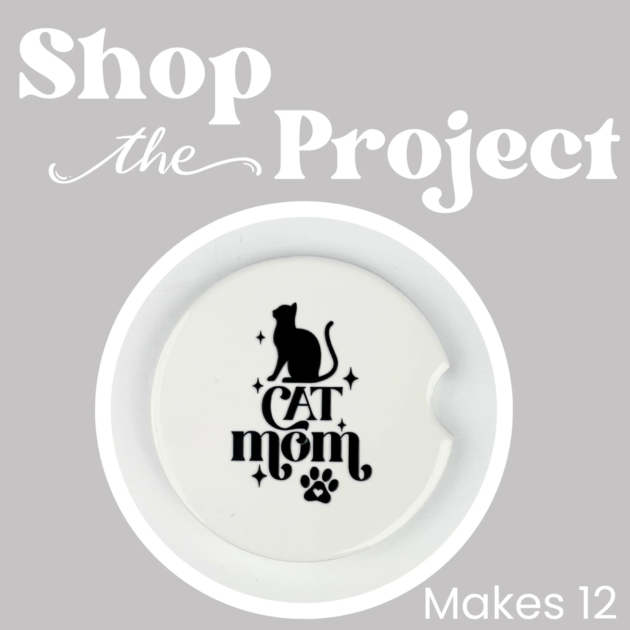 Project - Cat Mom Ceramic Car Coaster | Master Maker Crafts - Wholesale Craft Supplies - Fast Shipping from Ohio DIY Craft Warehouse