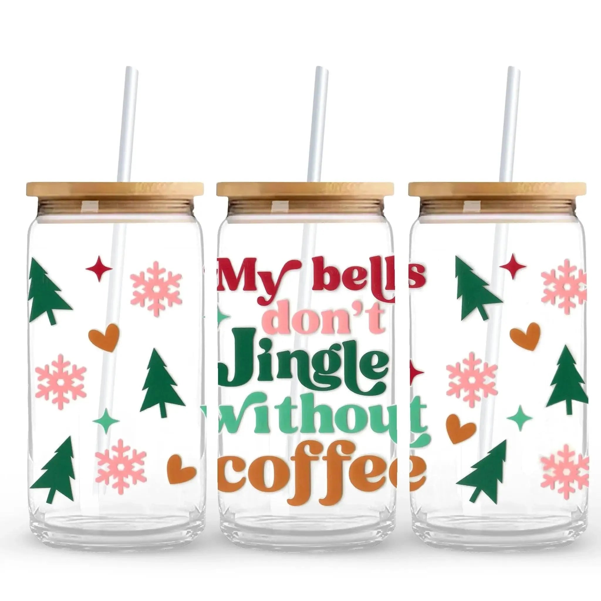 UV DTF Wrap - Don't Jingle Without Coffee - DIY Craft Warehouse DIY Craft Warehouse